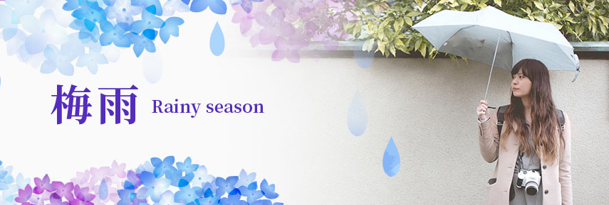 梅雨 Rainy season